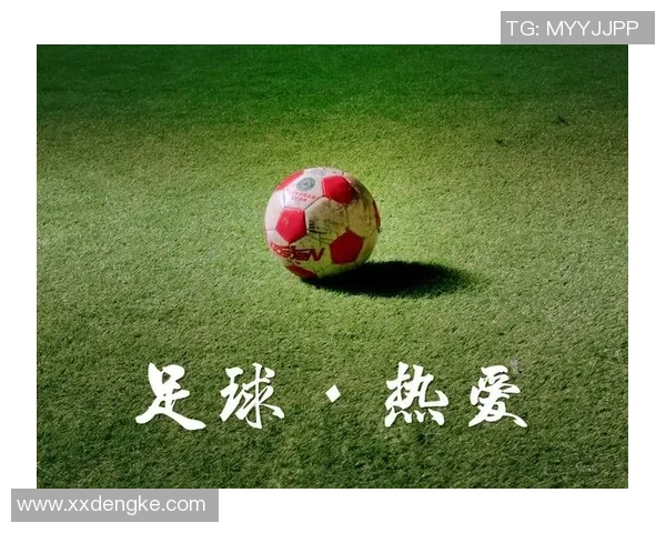 执着于足球的热爱与追求让梦想在绿茵场上绽放光彩